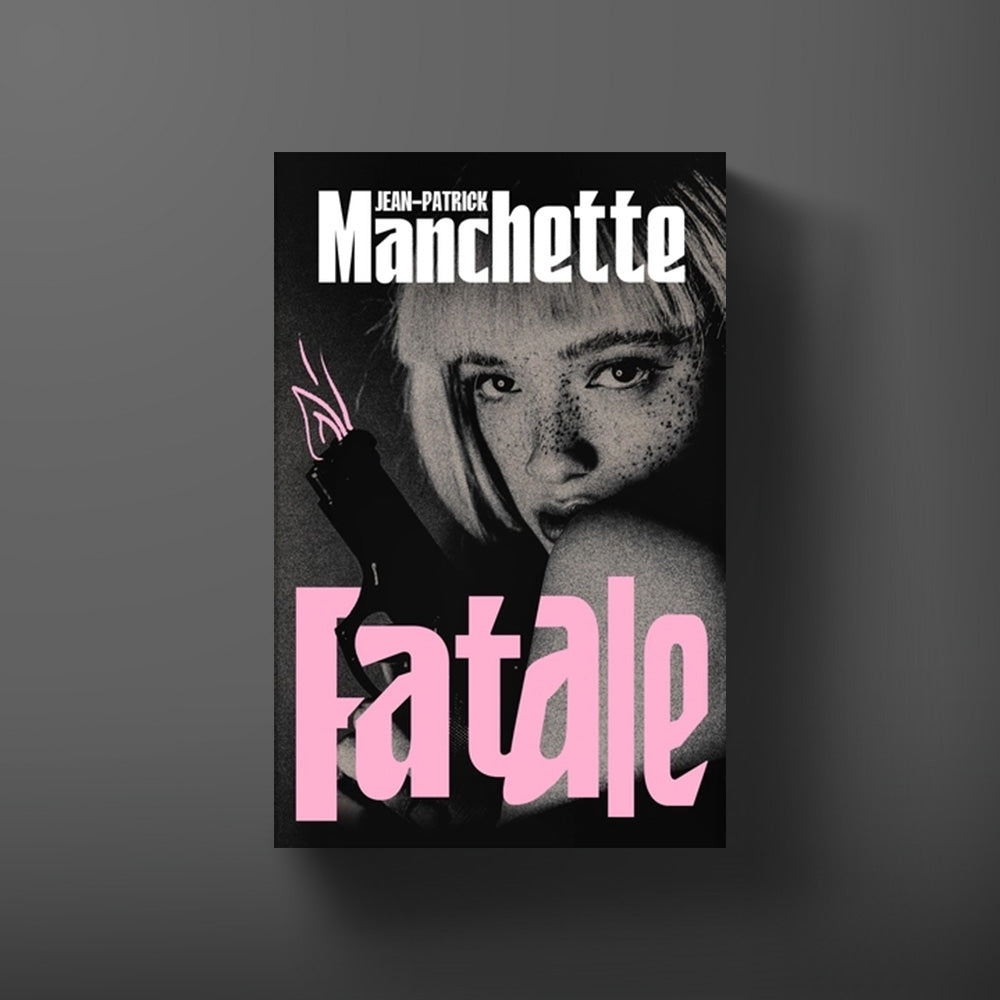 Fatale Paperback Book - By Jean-Patrick Manchette