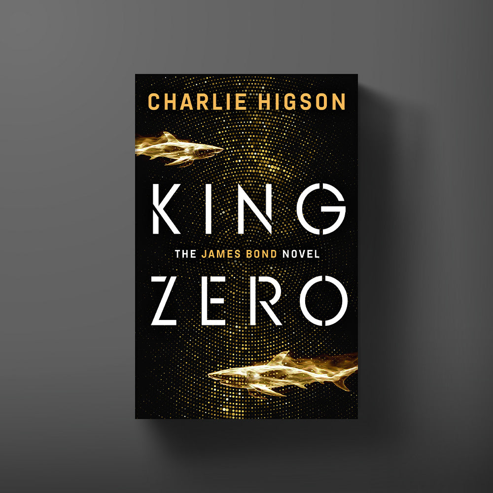 James Bond: King Zero Hardback Book - By Charlie Higson (Pre-order)