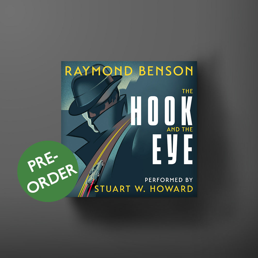 The Hook and the Eye Audiobook - By Raymond Benson (Pre-order)