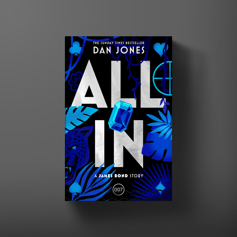 James Bond: All In Hardbook Book - By Dan Jones (Pre-order)