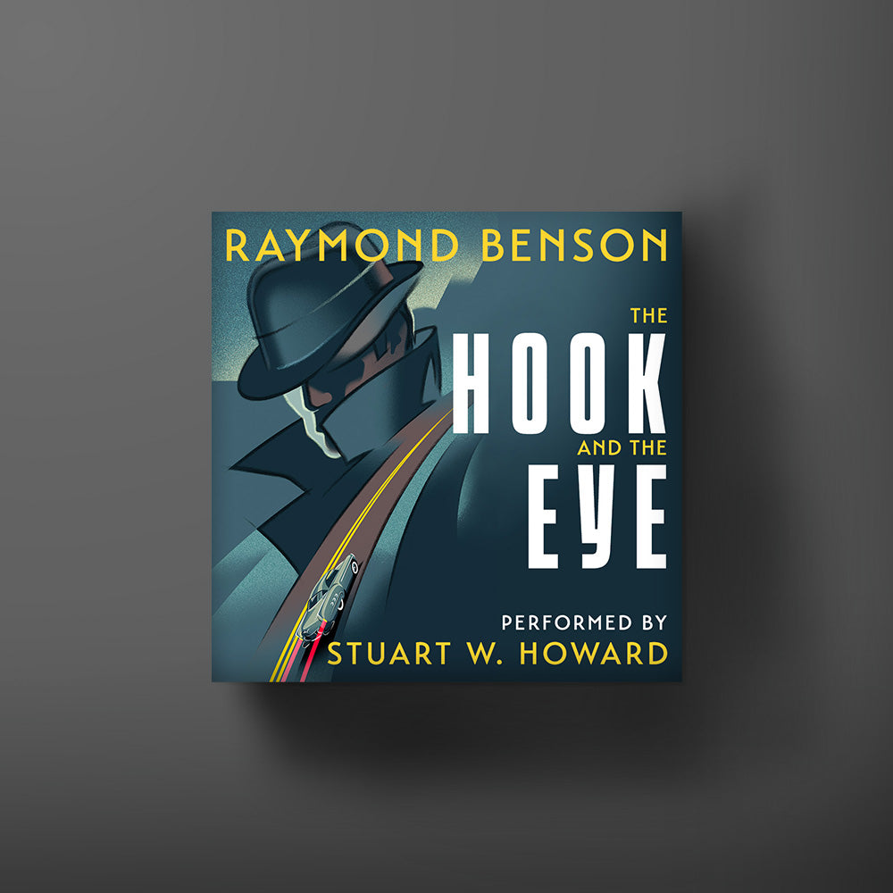 The Hook and the Eye Audiobook - By Raymond Benson (Pre-order)