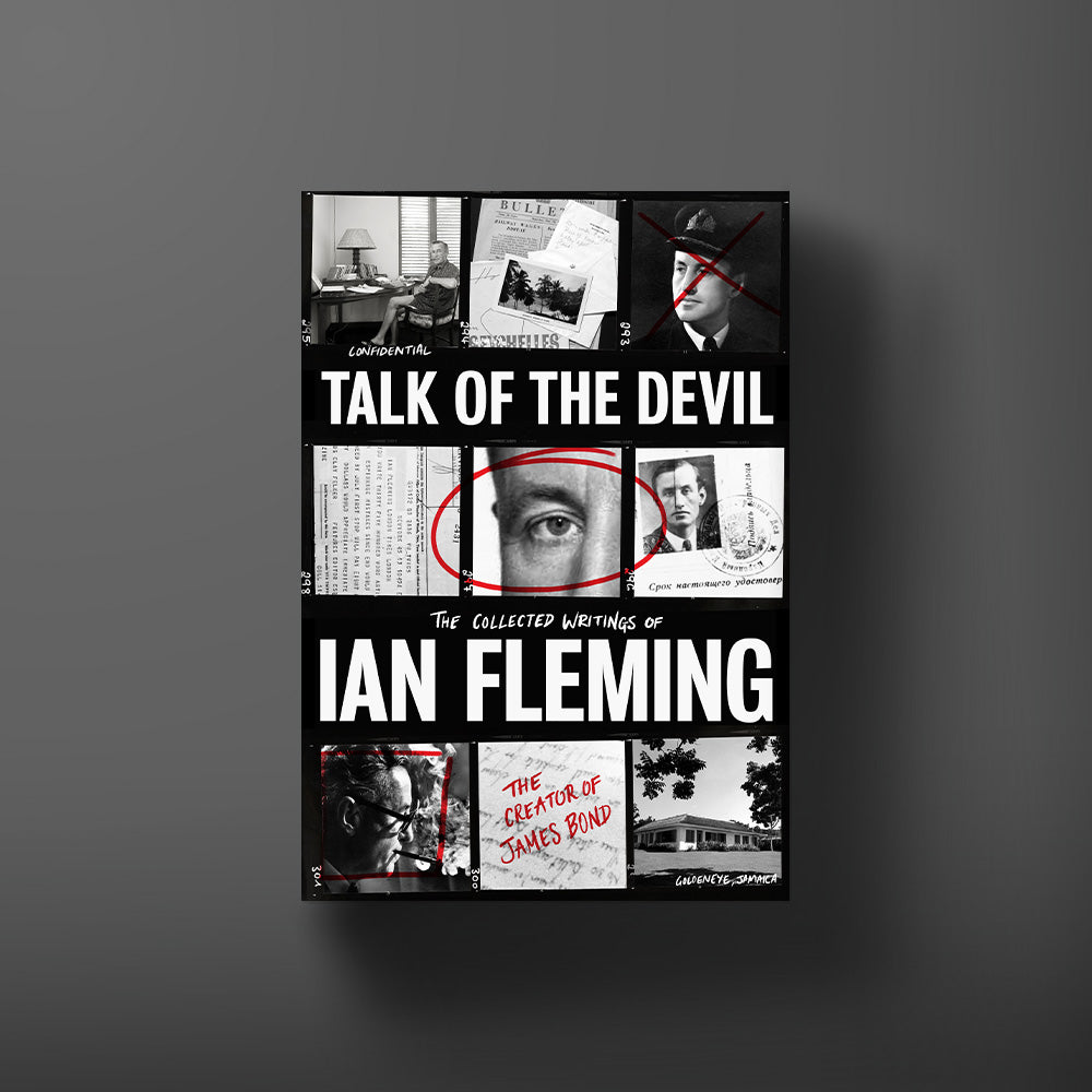 Talk of the Devil: The Collected Works of Ian Fleming eBook
