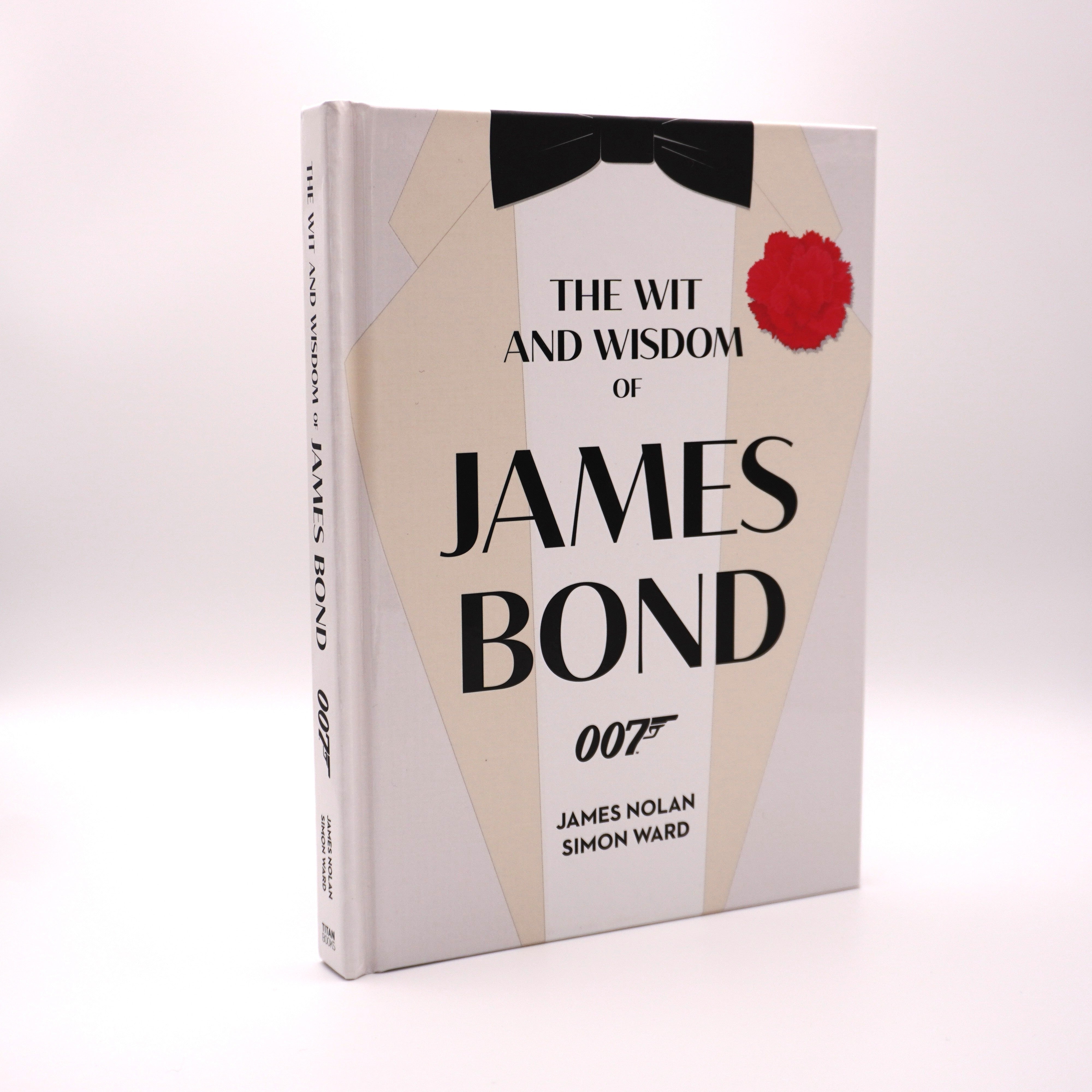 The Wit and Wisdom of James Bond Hardback Book – Signed Edition