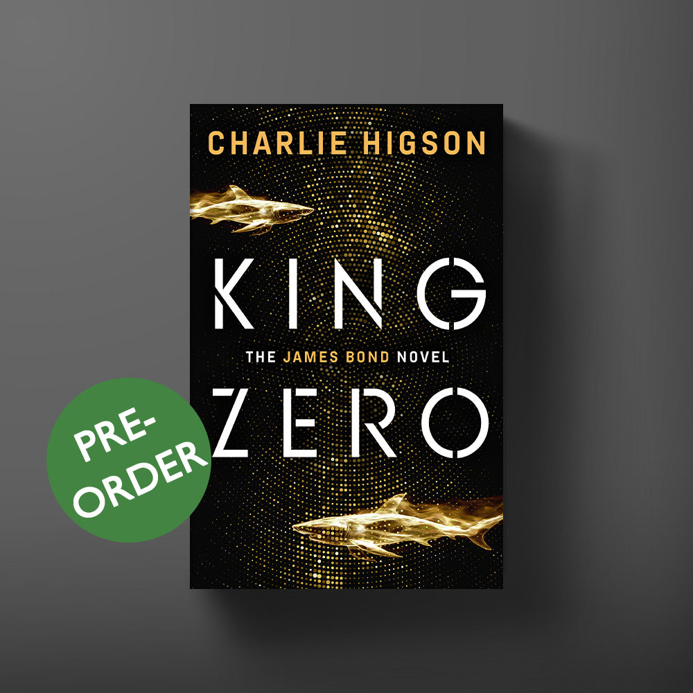 James Bond: King Zero Hardback Book - By Charlie Higson (Pre-order)