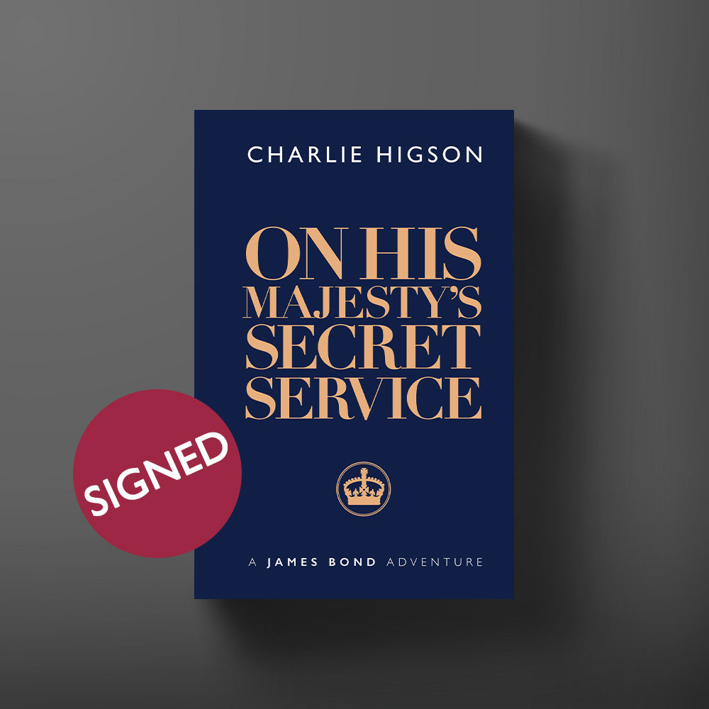 James Bond: On His Majesty’s Secret Service Hardback Book - Signed Edition - By Charlie Higson