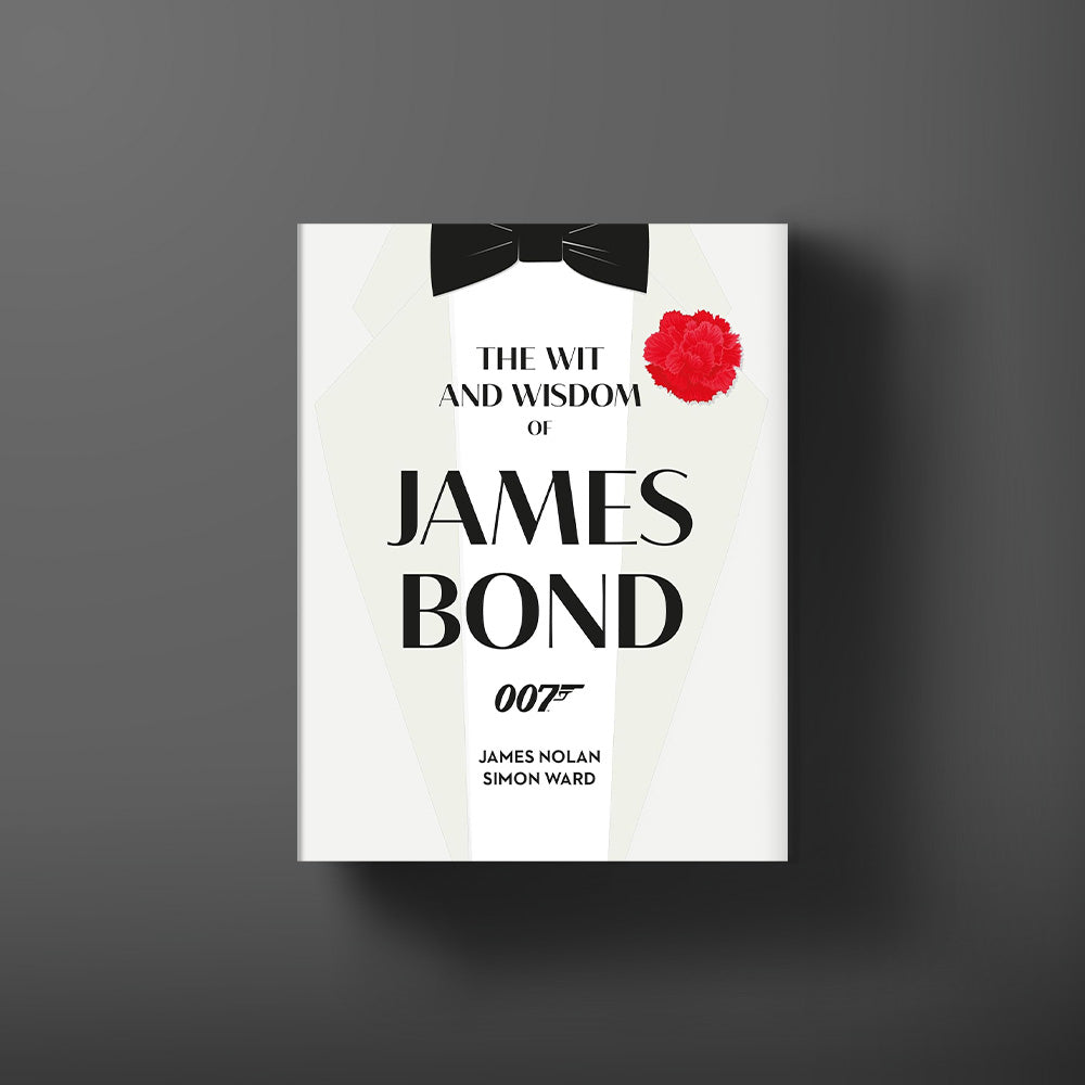 The Wit and Wisdom of James Bond Hardback Book – Signed Edition